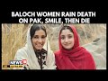 Baloch Women Fidayeen Attack BLA Releases Video Death Smiles Then Tragedy N18G