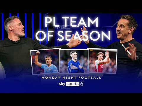 Jamie Carragher and Gary Neville pick their Teams of the Season!