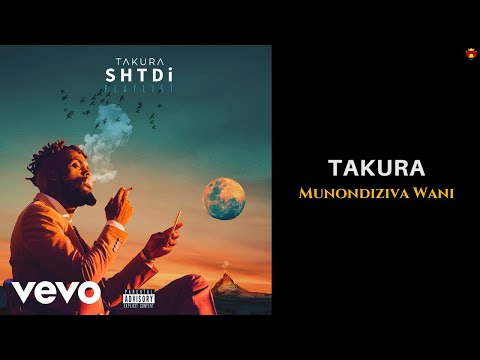 Takura - Munondiziva Wani (Official Audio)