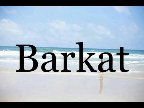How To Pronounce Barkat🌈🌈🌈🌈🌈🌈Pronunciation Of Barkat