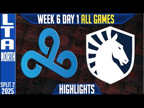 C9 vs TL Highlights ALL GAMES | LCS W6D1 Split 2 2025 LTA North | Cloud9 vs Team Liquid