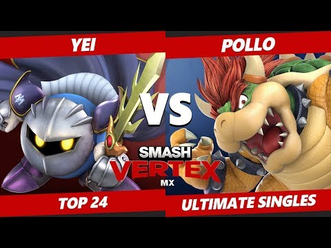 Smash Vertex Top 24 - SS OGE | Yei (ZSS, Meta Knight, Robin) Vs. SF | Pollo (Bowser) Smash Ultimate