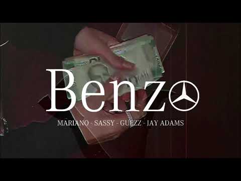 Benzo - Mariano X Sassy Lussy X Guezz X Jay Adams (Prod. By Jay Adams)