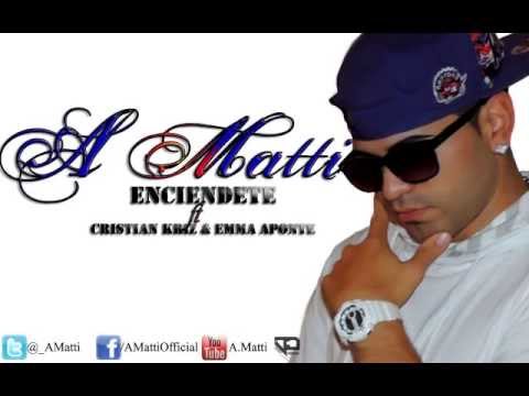 Reggaeton 2014 ! // Enciendete - A Matti ft Cristian Kriz & Emma Aponte // Reggaeton 2014