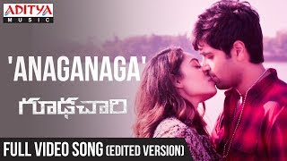 Anaganaga Song Lyrics from  Goodachari - Adivi Sesh