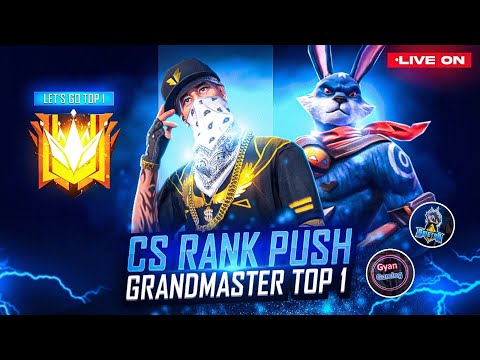 GRANDMASTER TOP 1 CS RANK Push Raistar & GyanSujan Is Live free fire