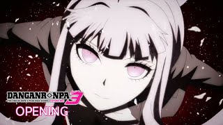 「Creditless」Danganronpa 3: The End of Hope’s Peak High School -Future Arc OP -『 DEAD OR LIE』4K 60FPS
