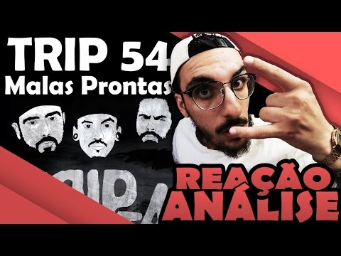 Trip54 - Malas Prontas [Reação/ Análise]
