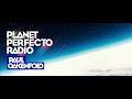 Planet Perfecto 639 (With Paul Oakenfold) 30.01.2023