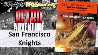 San Francisco Knights (Cyborg Commando, New Infinities, 1987) | Retro Adventures