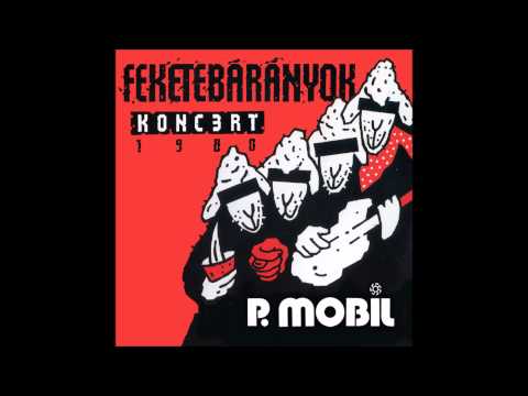 P.Mobil - Feketebárányok - koncert 1980 (full album) 2003