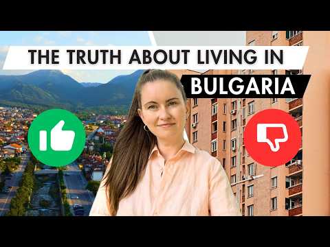 Living in 🇧🇬 Bulgaria Pros & Cons: 1 Year Review