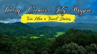Coorg - Coonoor - Ooty - Mysore || Tourist Places - Tour Plan  || কুর্গ-কুন্নুর-উটি-মহীশূর