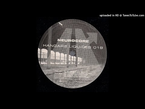 Neurocore - [untitled] [HL 018] - (2004) - [Industrial Hardcore, Flashcore] - Full EP