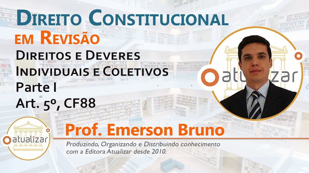 Revisão de Direito Constitucional - Art. 5º Parte I (Art. 5º, I a XXXI)
