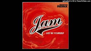 Jam Feat. Zippora - Just Be Yourself (Basto! Dub Edit)