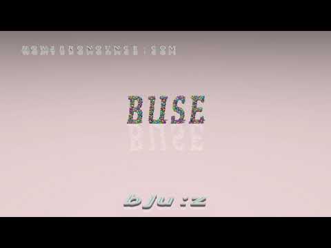 buse - pronunciation