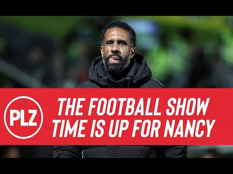 Wilfried Nancy's time is up, he has to go!