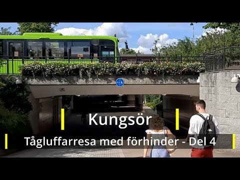 2021-07-12 KUNGSÖR - Resa med förhinder - Del 4 ( Katrineholm - Stockholm C - Handen )