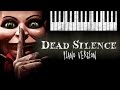 Dead Silence THEME SONG Piano Version 