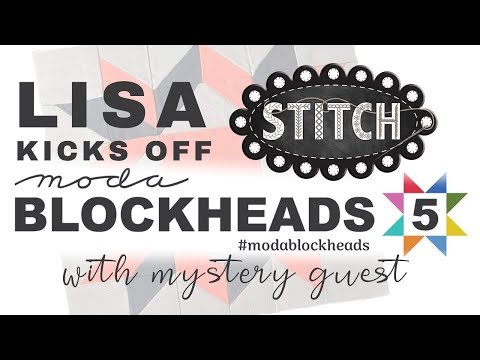 Lisa Kicks off Moda Blockheads 5 with Mystery Guest | Lisa Bongean | Primitive Gatherings