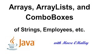 Java - Arrays, ArrayLists, and ComboBoxes - How To