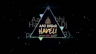 Download lagu Aao Kabhi havali pe  DJ vsm DJ osl DJ R k mp3 Download lagu Aao Kabhi havali pe  DJ vsm DJ osl DJ R k mp3
