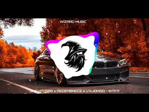 SLEVPY808 x REDEMBRECE x VXJOKING - WTF?!