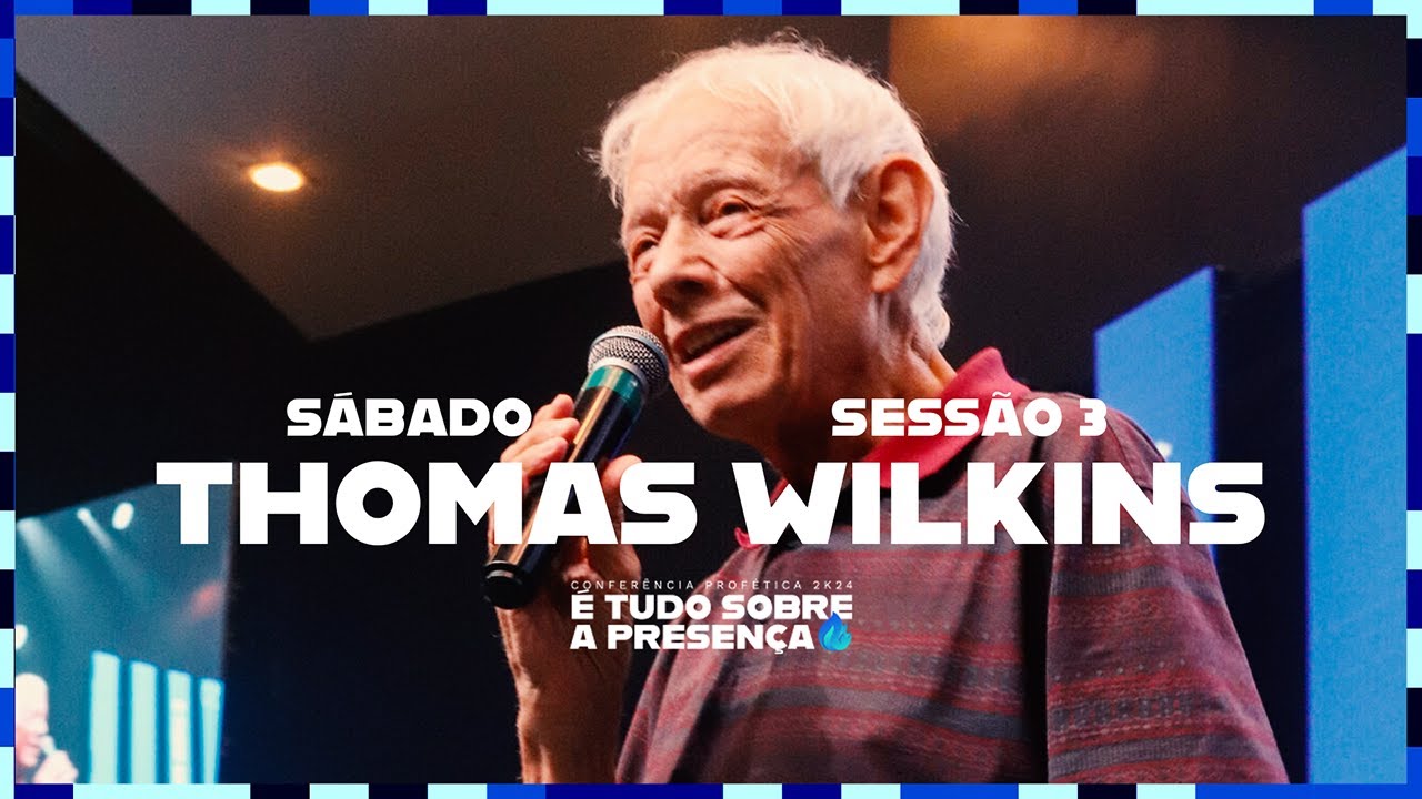 CONFERÊNCIA PROFÉTICA | 26/10/2024 - PR  THOMAS WILKINS - Comunidade Cristã de Curitiba
