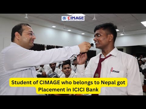 Student of CIMAGE who belongs to Nepal got Placement in ICICI Bank