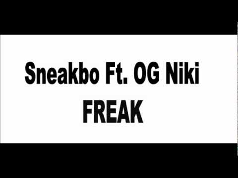 Sneakbo Ft. OG Niki - Freak
