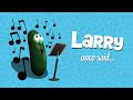 Larry Once Said