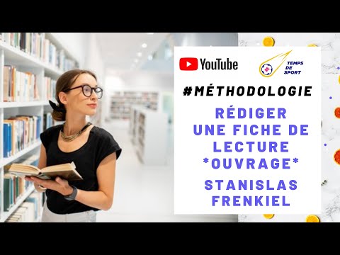 “MÉTHODOLOGIE” - “RÉDIGER UNE FICHE DE LECTURE (OUVRAGE)”