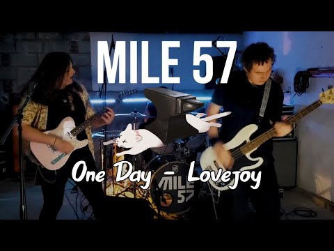 Mile 57 - One Day (Lovejoy Cover)