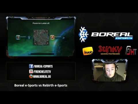 [SC2]Top Dog League : Boreal eSports VS Rebirth eSports