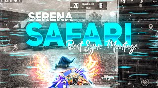 Serena Safari Best Beat Sync Edit Pubg Mobile Mont