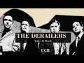 The Derailers - Take It Back