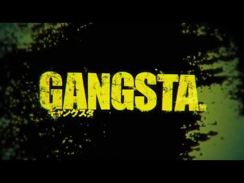 Gangsta (opening full)