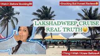 Lakshadweep Cruise- My Honest Review + Things I Wish I Knew Before Going🚢🏝️