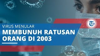 Virus Severe Acute Respiratory Syndrome (SARS), Virus Menular Berbahaya