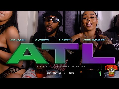 Wiz Mack ft Rundwn, G-Forty, & Vess Savage - ATL (Prod. Damnhasty x Severin) [Topdawg Visuals]