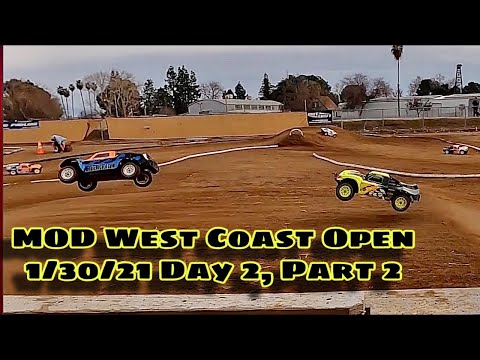 MOD West Coast Open racing Day 2, part 2, on 1/31/21, A-Mains, Losi T 2.0, 5ive B, 1/5 scale racing
