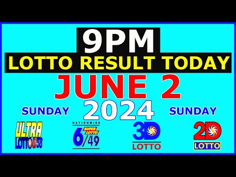 Lotto Result Today 9pm June 2 2024 (PCSO)
