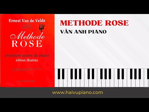 01. Bài 01-05 | Methode Rose | Vân Anh Piano