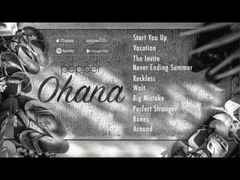 Pepper - Ohana (Full Stream)