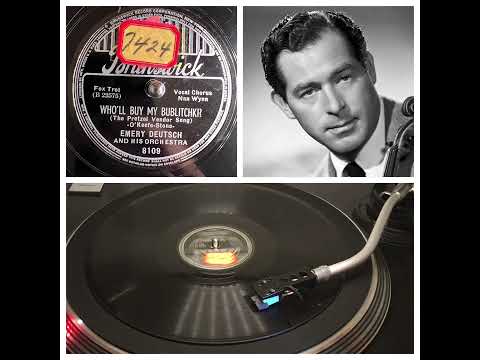 Emery Deutsch a.h. Orch., v. Nan Wynn: Who'll buy me Bublitchki? 03/1938 (Brunswick 8109, mx 22575)