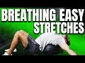 2 Relaxation Breathing Stretches that help you Feel and Breathe better