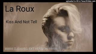 La Roux - Kiss And Not Tell (DJ Dave-G Ext. Version)