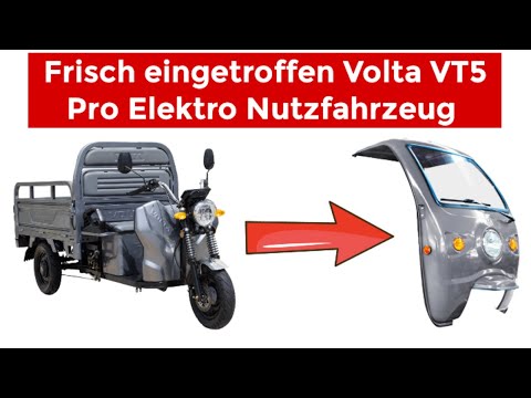 Das neue Volta VT5 Pro Elektro Nutzfahrzeug