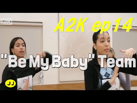 A2K ep14 Be My Baby Team　めっちゃうまかった